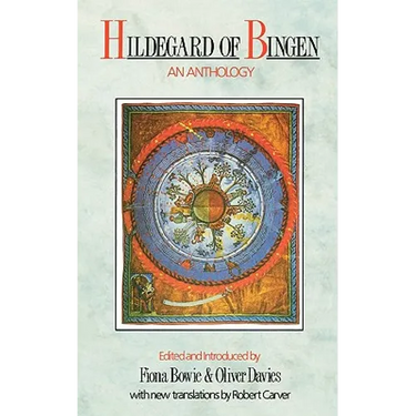 Hildegard of Bingen - An Anthology
