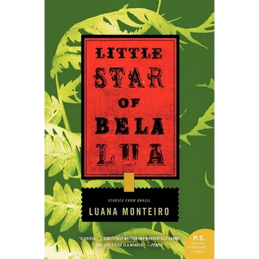 Little Star of Bela Lua: Stories from Brazil