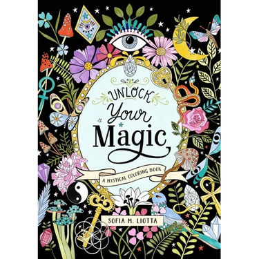 A Mystical Coloring Book: Unlock Your Magic: 50 Inspiring Images to Color.
