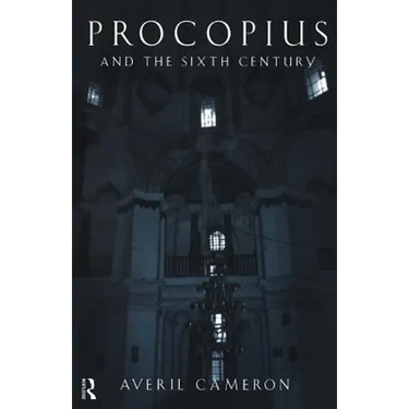 Procopius and the Sixth Century