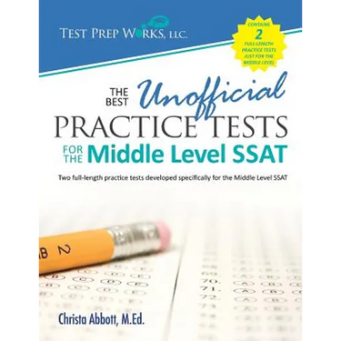 The Best Unofficial Practice Tests for the Middle Level SSAT