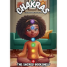 Chakras: A Colorful Guide for Children