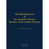 The Reminiscences of Dr. Samuel E. Barnes, Member of the Golden Thirteen: 1915-1997