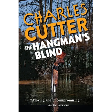 The Hangman's Blind: A Dark Southern Thriller of Family Secrets, Betrayal, and Deception