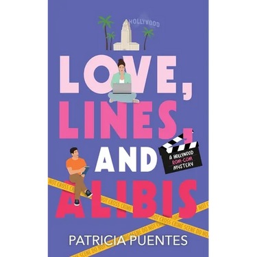 Love, Lines, and Alibis: A Hollywood Rom-Com Mystery