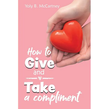How to Give and Take a Compliment