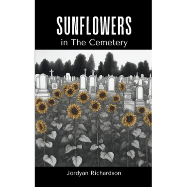 Sunflowers in The Cemetery