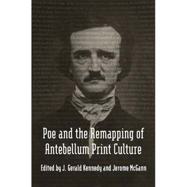 Poe and the Remapping of Antebellum Print Culture