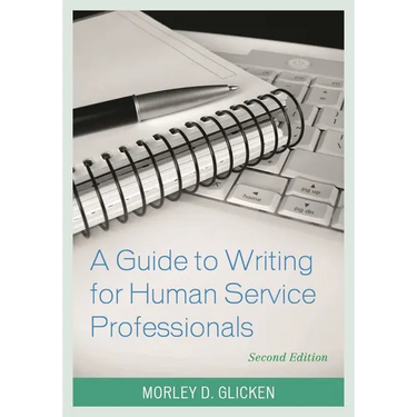 A Guide to Writing for Human Service Professionals