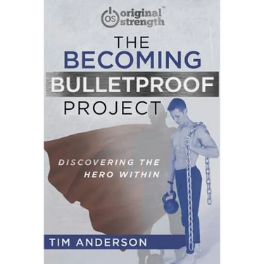 The Becoming Bulletproof Project: Discovering the Hero Within