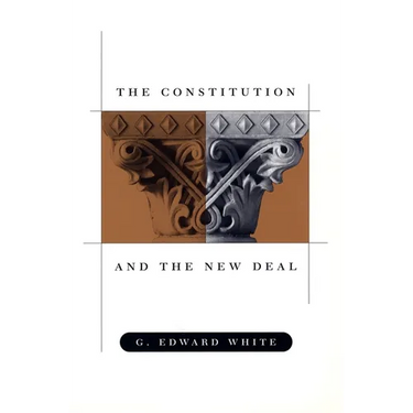 The Constitution and the New Deal