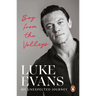 Boy from the Valleys: My Unexpected Journey