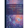 Surgery of the Spine and Spinal Cord