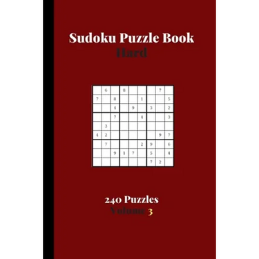 Sudoku Puzzle Book Hard 240 Puzzles Volume 3: Sudoku Puzzle Book Difficult - 240 Sudoku Puzzles To Solve - Solutions At The End - Amazing Hard Sudoku