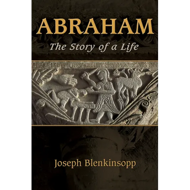Abraham: The Story of a Life