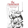 The Atonement: The Origins of the Doctrine in the New Testament