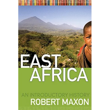 East Africa: An Introductory History