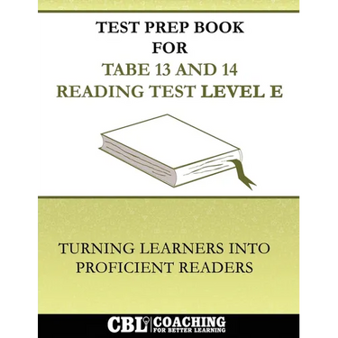 Test Prep Book For TABE 13 and 14 Reading Test Level E