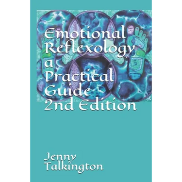 Emotional Reflexology a Practical Guide 2nd Edition: a Practical Guide