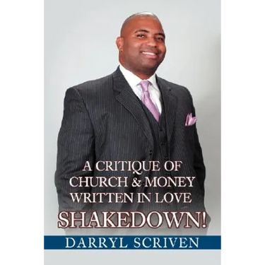 Shakedown!: A Critique Of Church & Money Written in Love