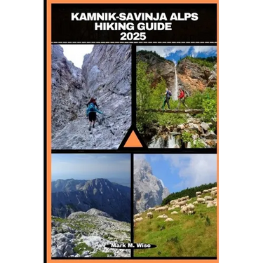 Kamnik-Savinja Alps Hiking Guide 2025