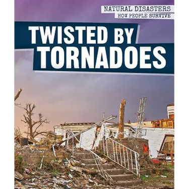 Twisted by Tornadoes