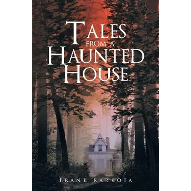 Tales from a Haunted House