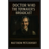 Doctor Who: The Toymaker's Broadcast
