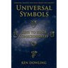 Universal Symbols - Keys To Your Consciousness