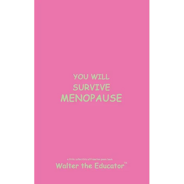 You Will Survive Menopause: Read Daily for Affirmation Book Series