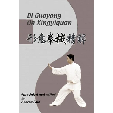 Di Guoyong On Xingyiquan: Hard Cover