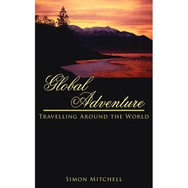 Global Adventure: Travelling Around the World