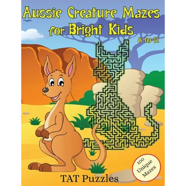 Aussie Creature Mazes for Bright Kids: 8-12 yrs