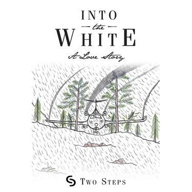 Into the White: A Love Story