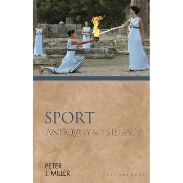 Sport: Antiquity and Its Legacy