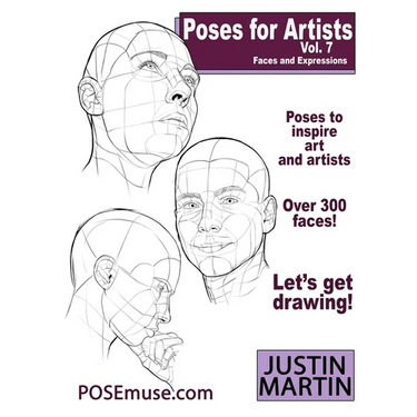 Poses for Artists Volume 7 - Faces and Expressions: An essential reference for figure drawing and the human form. (Inspiring Art and Artists)