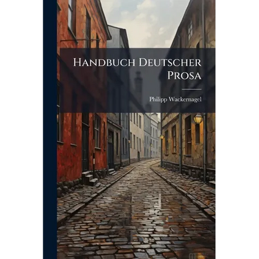 Handbuch Deutscher Prosa