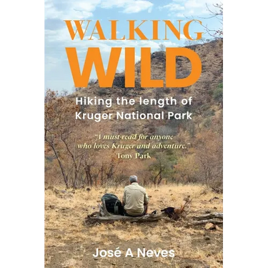 Walking Wild: Hiking the length of Kruger National Park