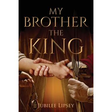 My Brother, the King