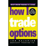 How I Trade Options
