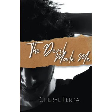 The Devil Made Me