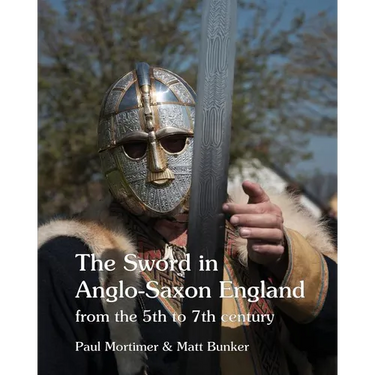 The Sword in Anglo-Saxon England: from the 5th to 7th century