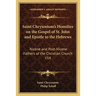 Saint Chrysostom's Homilies on the Gospel of St. John and Epistle to the Hebrews: Nicene and Post-Nicene Fathers of the Christian Church V14