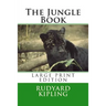 The Jungle Book - Large Print Edition
