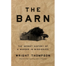 The Barn: The Secret History of a Murder in Mississippi