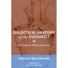 Dialectical Anatomy of the Eucharist: An Étude in Phenomenology