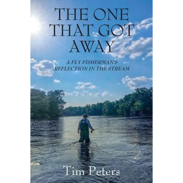 The One That Got Away: A Fly Fisherman's Reflection In The Stream