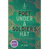 Poet Under A Soldier's Hat