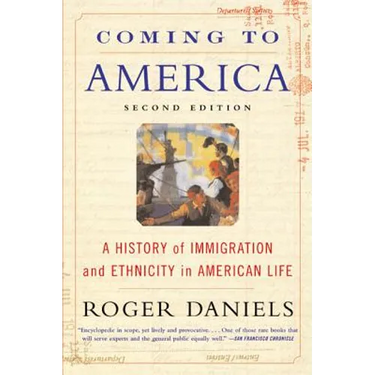 Coming to America (Second Edition): A History of Immigration and Ethnicity in American Life