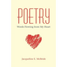 Poetry: Words Flowing from My Heart